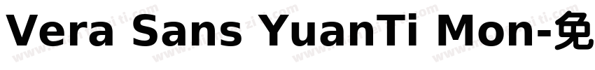 Vera Sans YuanTi Mon字体转换